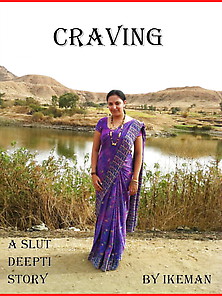 Craving - Slut Deepti Story Covers