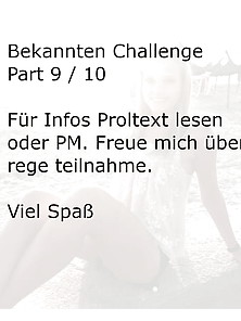Bekannten Challenge Part 9 Von 10 Infos Profiltext Oder Pm