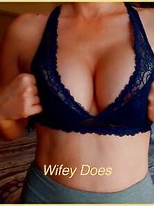 Wifey Tries On Her Hot And Sexy Lingerie