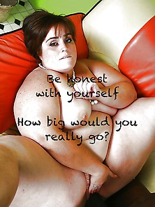 Bbw Captions 12 - Big Girls,  Chubby,  Plump And Voluptuous