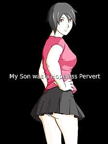 Not My Son Was A Hopeless Pervert