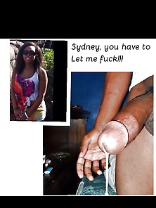 Sydney And My Dick!