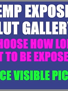 Temp Exposed Slut Gallery