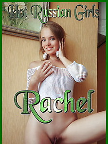 Hot Russian Girls - Rachel
