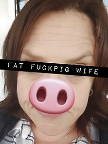 Fat Fuckpig Wife